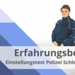 Erfahrungsbericht Einstellungstest Polizei Schleswig-Holstein