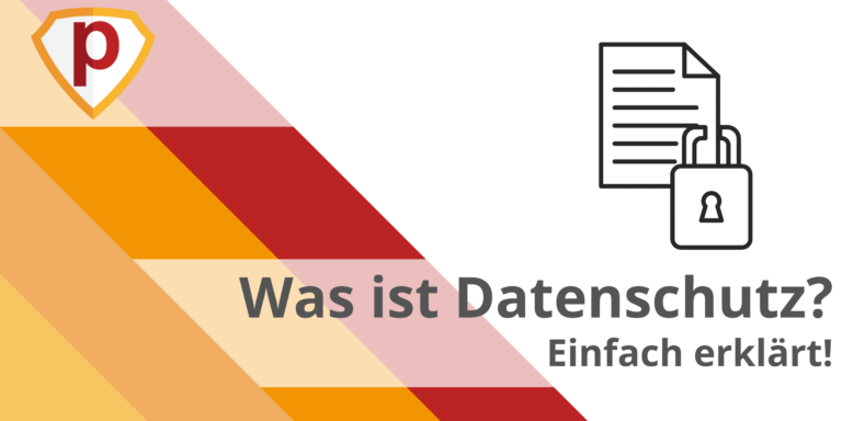 Was ist Datenschutz