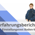 Erfahrungsbericht Einstellungstest Polizei Baden-Württemberg (anonym)
