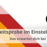 Arbeitsprobe im Einstellungstest